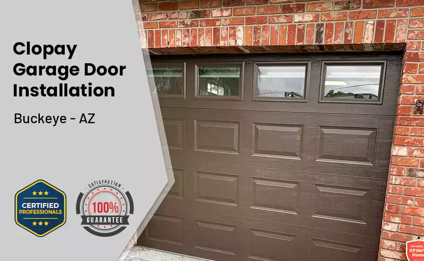 Clopay Garage Door Installation Buckeye - AZ 
