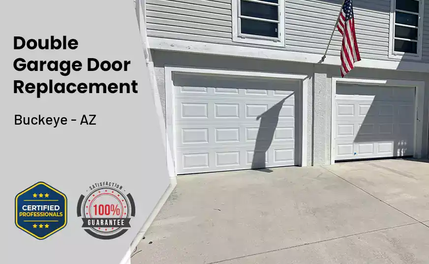 Double Garage Door Replacement Buckeye - AZ 