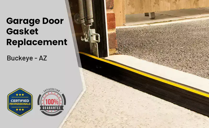 Garage Door Gasket Replacement  Buckeye - AZ 