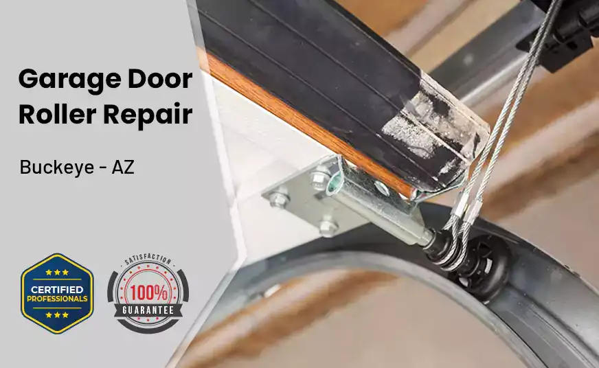 Garage Door Roller Repair Buckeye - AZ 
