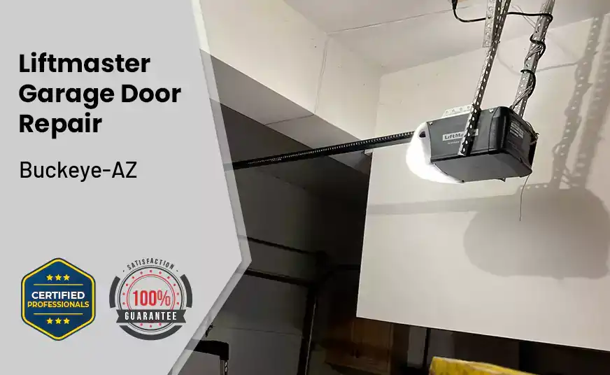 Liftmaster Garage Door Repair Buckeye-AZ 