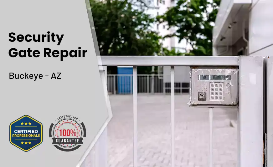 Security Gate Repair Buckeye - AZ 