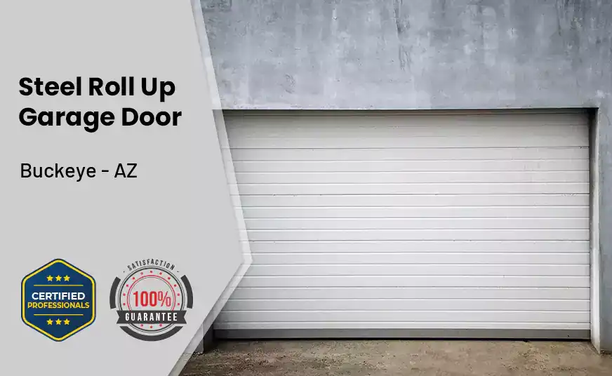 steel roll up garage door Buckeye - AZ 